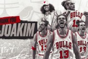2026世界杯比赛在线观看地址-公牛尼克斯一战温情满满 诺阿退役勾起无数回忆